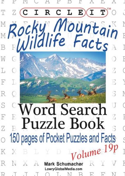 Circle It Rocky Mountain Wildlife Facts Pocket Size Word Search Puzzle Book