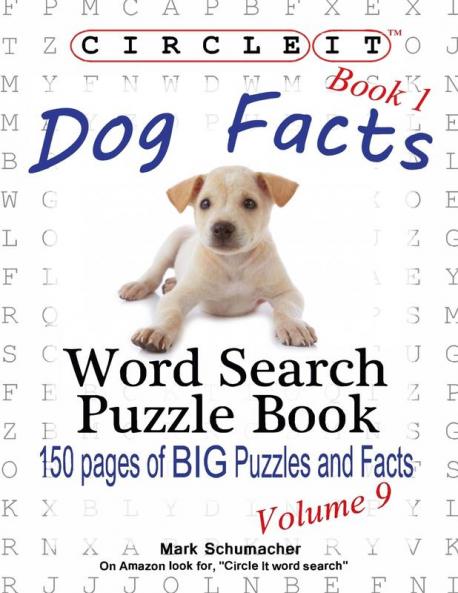 Circle It Dog Facts Book 1 Word Search Puzzle Book