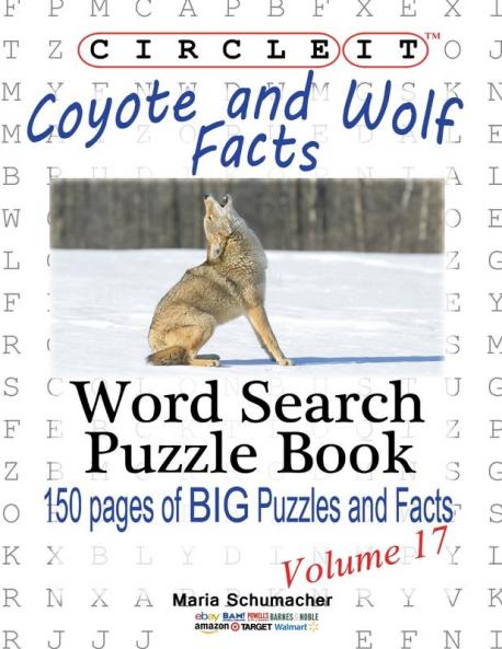 Circle It Coyote and Wolf Facts Word Search Puzzle Book