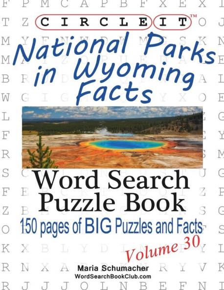 Circle It National Parks in Wyoming Facts Word Search Puzzle Book