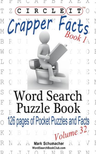 Circle It Crapper Facts Book 1 Word Search Puzzle Book