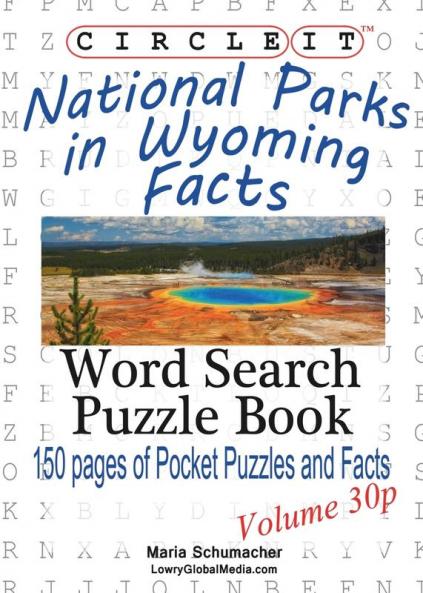 Circle It National Parks in Wyoming Facts Pocket Size Word Search Puzzle Book