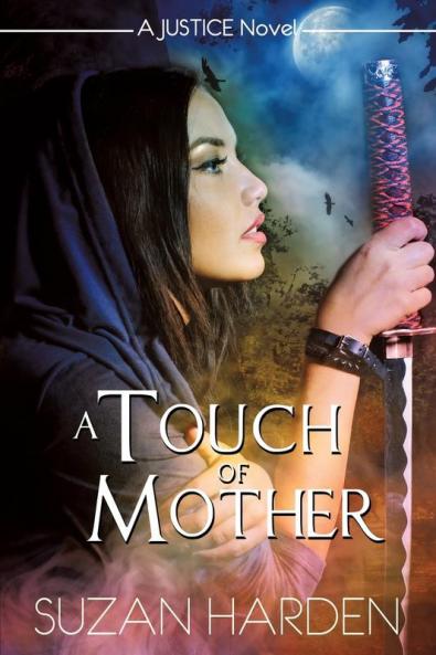 A Touch of Mother: 4 (Justice)