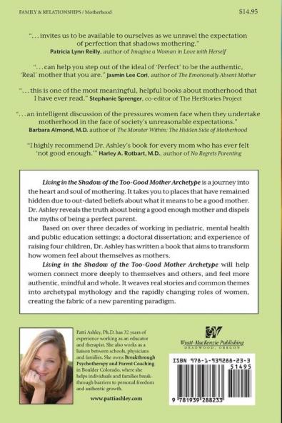 Living in the Shadow of the Too-Good Mother Archetype