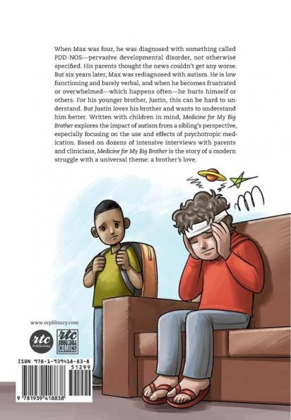 Medicine for My Big Brother: A Comic Book About Autism Medication and Brotherly Love: 16 (Orp Library)