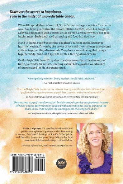 On the Bright Side: A Mother's Story of Love and Healing through Her Daughter's Autism