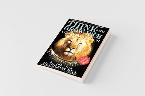 Think and Grow Rich - Original Edition - BE THE LION