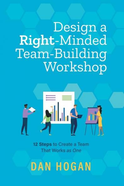 Design a Right-Minded Team-Building Workshop