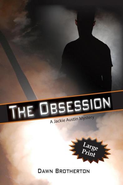 The Obsession: 1 (Jackie Austin Mysteries)
