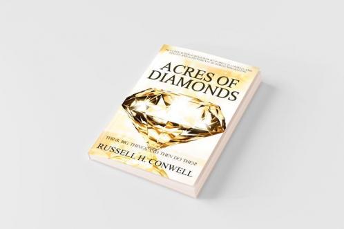 Acres of Diamonds by Russell H. Conwell