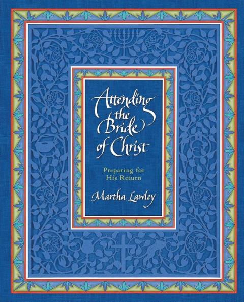 Attending the Bride of Christ