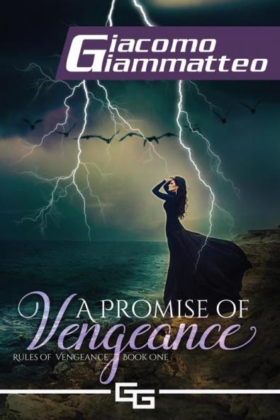 A Promise of Vengeance: Rules of Vengeance Book I: 1