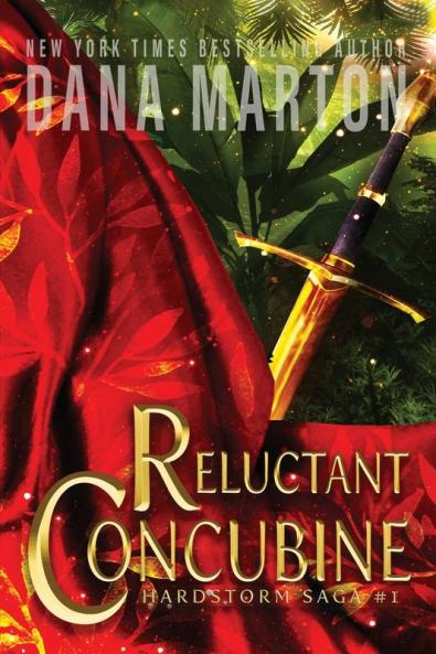 Reluctant Concubine: Epic Fantasy Romance: 1 (Hardstorm Saga)