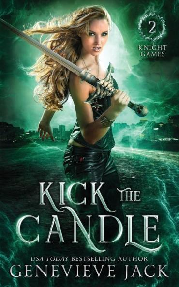 Kick The Candle: 2 (Knight Games)