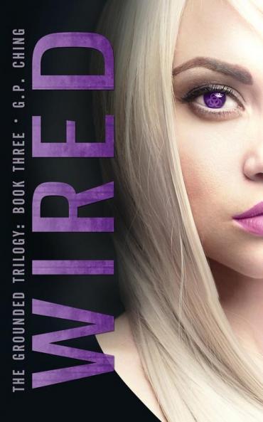 Wired: 3 (Grounded Trilogy)
