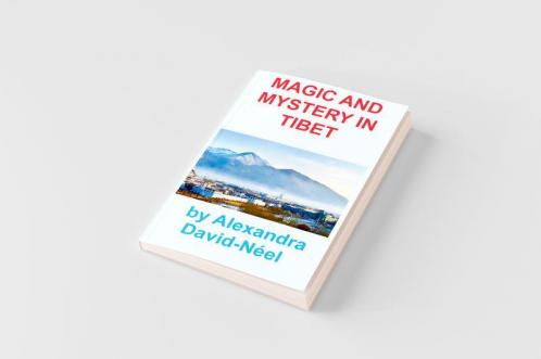 MAGIC AND MYSTERY IN TIBET