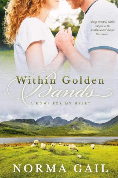 Within Golden Bands: 2 (A Home for My Heart)