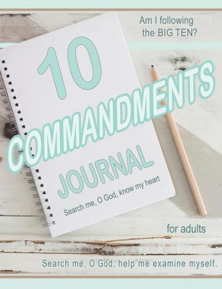 TEN COMMANDMENTS JOURNAL Basic for adults