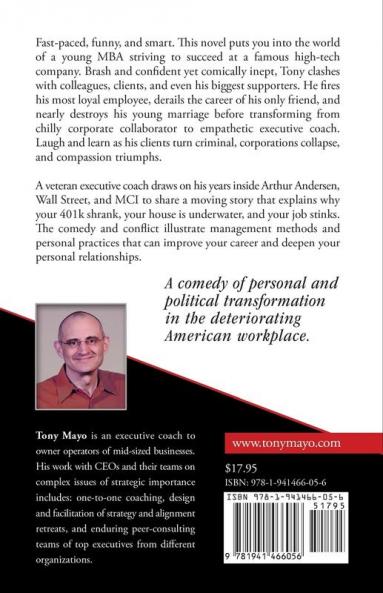 Crimes of Cunning: A comedy of personal and political transformation in the deteriorating American workplace.