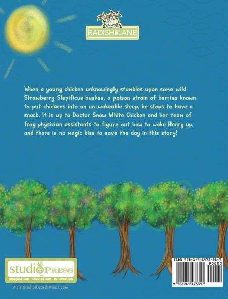 The Adventures of: Doctor Snow White Chicken: & Her Seven Physician Assistants (Smart Chicken)