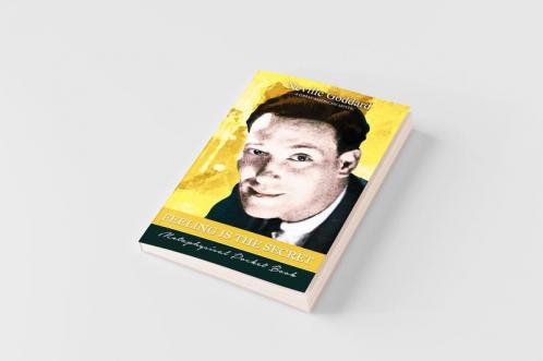 Feeling Is The Secret  ( Metaphysical Pocket Book )