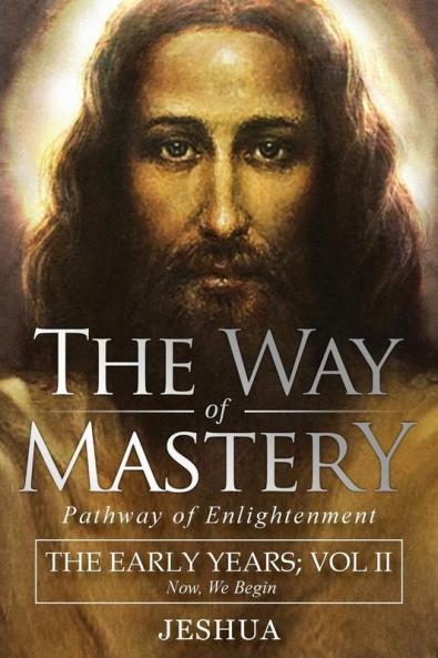 The Way of Mastery Pathway of Enlightenment