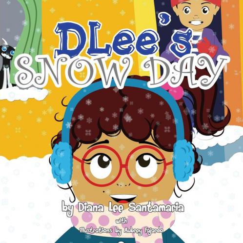DLee's Snow Day: The Snow Kids & Curious Cat Story