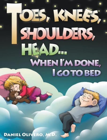 Toes Knees Shoulders Head When I'm Done I Go to Bed