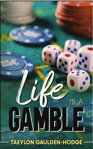 Life Is A Gamble