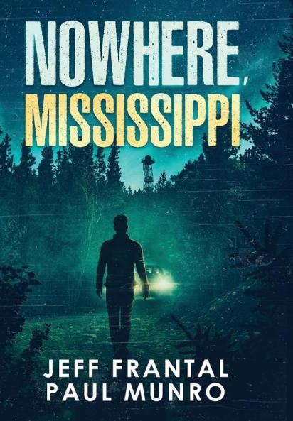 Nowhere Mississippi