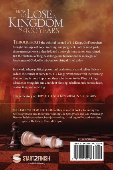 How to Lose a Kingdom in 400 Years: A Guide to 1-2 Kings: 10 (Guides to God's Word)