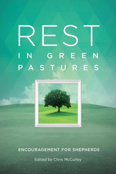 Rest in Green Pastures