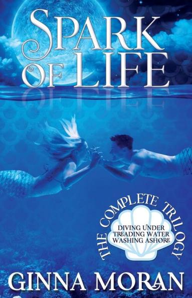 Spark of Life: The Complete Trilogy