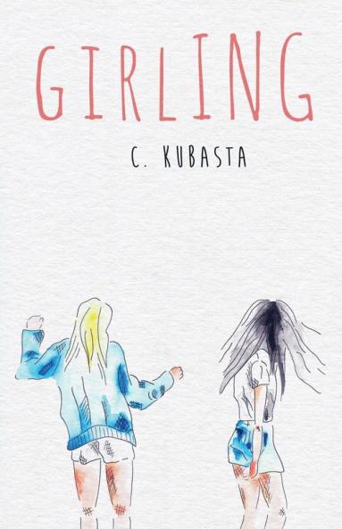 Girling (Driftless Unsolicited Novella)