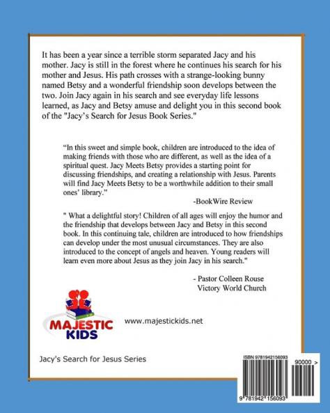 Jacy Meets Betsy: Jacy 's Search For Jesus Book 2