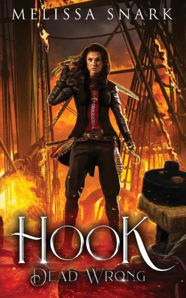 Hook: Dead Wrong: 2 (Captain Hook and the Pirates of Neverland)