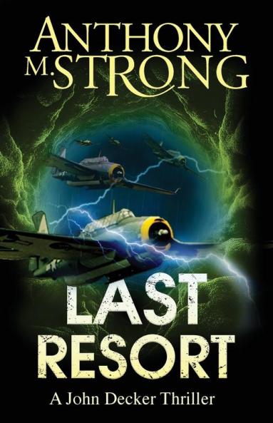 Last Resort: 9 (The John Decker Supernatural Thriller)