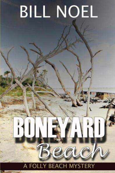 Boneyard Beach: A Folly Beach Mystery