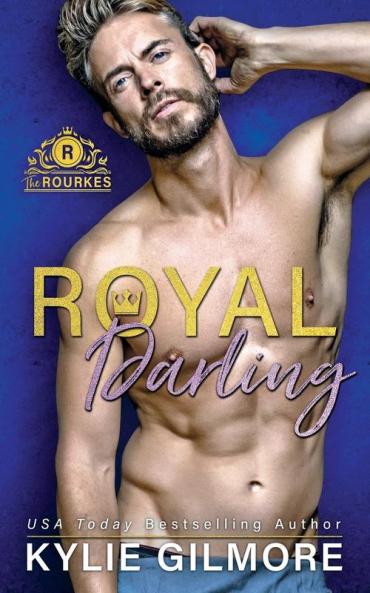 Royal Darling: 3 (The Rourkes)