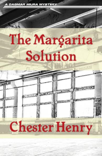 The Margarita Solution: 1 (Truman and Celeste Books)