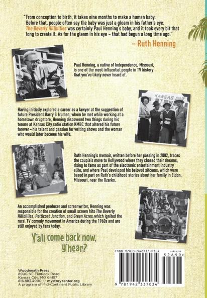 The First Beverly Hillbilly: The Untold Story of the Creator of Rural TV Comedy