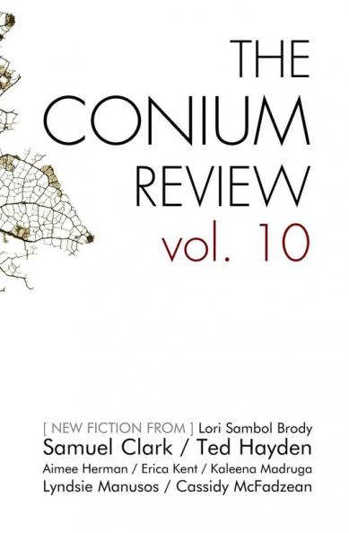 The Conium Review: Vol. 10