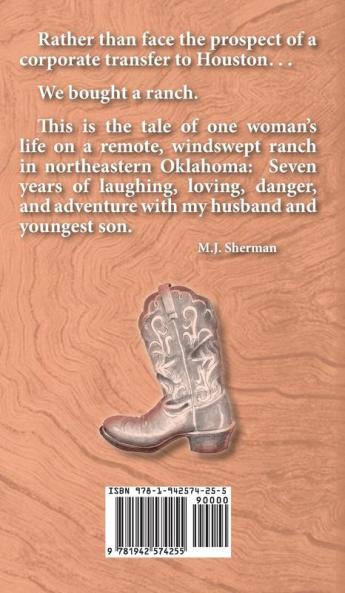 Ranch Ramblings: Seven years of adventure on a windswept ranch in northeastern Oklahoma.