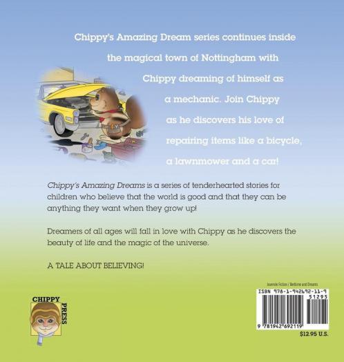 Chippy the Mechanic: Chippy's Amazing Dreams - book 3