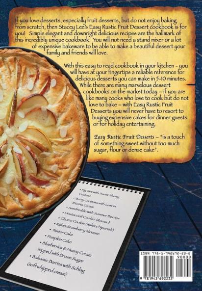 Easy Rustic Fruit Desserts: crostatas tarts crumbles cobblers and more...