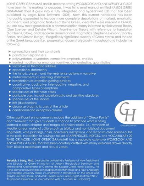 Koine Greek Grammar: A Beginning-Intermediate Exegetical and Pragmatic Handbook