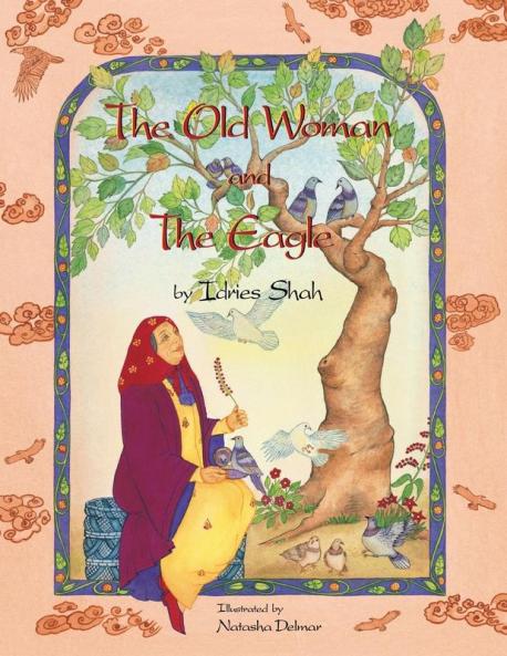 The Old Woman and the Eagle (Teaching Stories)