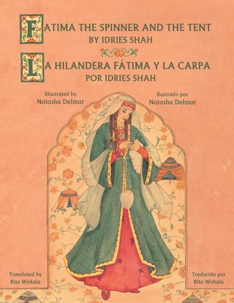 Fatima the Spinner and the Tent - La hilandera Fátima y la carp: English-Spanish Edition (Teaching Stories)