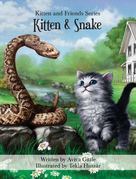 Kitten & Snake: 4 (Kitten and Friends)