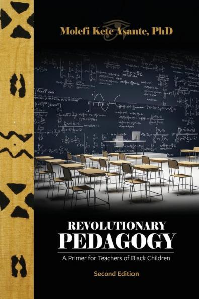Revolutionary Pedagogy Second Edition